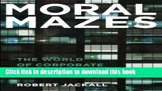 [PDF] Moral Mazes: The World of Corporate Managers Popular Colection