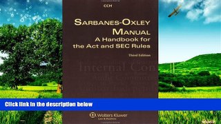 READ FREE FULL  Sarbanes Oxley Manual: A Handbook for the Act and SEC Rules  READ Ebook Full