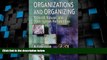Big Deals  Organizations and Organizing: Rational, Natural and Open Systems Perspectives  Best