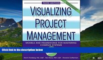 READ FREE FULL  Visualizing Project Management: Models and Frameworks for Mastering Complex