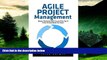 Must Have  Agile Project Management: Master The Basics With Scrum! Plus Tips   Tricks To