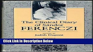 Ebook The Clinical Diary of SÃ¡ndor Ferenczi Free Download