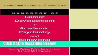 Books Handbook of Career Development in Academic Psychiatry and Behavorial Sciences (American