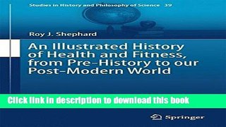 [PDF] An Illustrated History of Health and Fitness, from Pre-History to our Post-Modern World