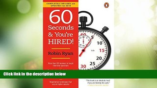 Big Deals  60 Seconds and You re Hired!: Revised Edition  Free Full Read Most Wanted