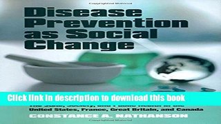 [PDF] Disease Prevention as Social Change: The State, Society, and Public Health in the United