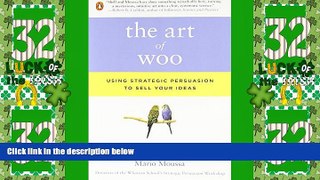 Big Deals  The Art of Woo: Using Strategic Persuasion to Sell Your Ideas  Best Seller Books Best