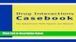 Books Drug Interactions Casebook: The Cytochrome P450 System and Beyond Full Online