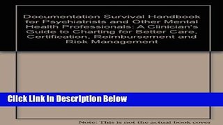 Books Documentation Survival Handbook for Psychiatrists and Other Mental Health Professionals: A