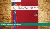 READ FREE FULL  Comportamiento organizacional/ Organizational Behavior (Spanish Edition)  READ