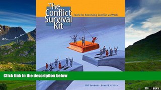 READ FREE FULL  The Conflict Survival Kit: Tools for Resolving Conflict at Work  READ Ebook