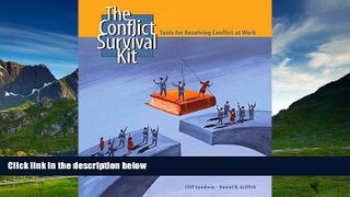 READ FREE FULL  The Conflict Survival Kit: Tools for Resolving Conflict at Work  READ Ebook Full