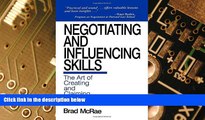 Big Deals  Negotiating and Influencing Skills: The Art of Creating and Claiming Value  Free Full