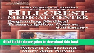 [PDF] Audio Transcription Exercises on CD-ROM for Ireland/Novak s Hillcrest Medical Center: