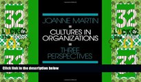 Big Deals  Cultures in Organizations: Three Perspectives  Free Full Read Most Wanted