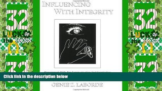 Must Have PDF  Influencing with Integrity: Management Skills for Communication and Negotiation