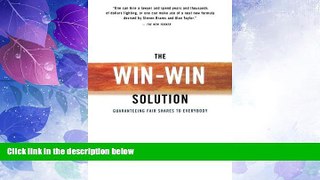 Must Have PDF  The Win-Win Solution: Guaranteeing Fair Shares to Everybody (Norton Paperback)