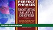 Must Have PDF  Perfect Phrases for Negotiating Salary and Job Offers: Hundreds of Ready-to-Use