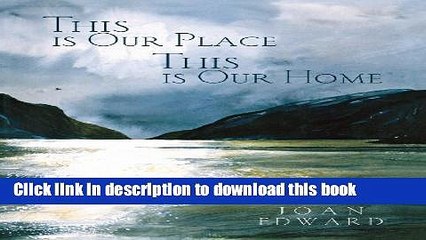 [PDF] This is our Place This is our Home Full Colection