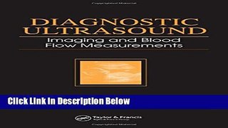 Download Diagnostic Ultrasound: Imaging and Blood Flow Measurements [Online Books]