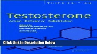 Download Testosterone: Action, Deficiency, Substitution Full Online