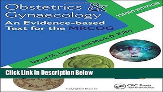 Download Obstetrics   Gynaecology: An Evidence-based Text for MRCOG, Third Edition Book Online