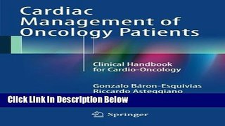 Books Cardiac Management of Oncology Patients: Clinical Handbook for Cardio-Oncology Free Online