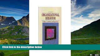 READ FREE FULL  Organizational Behavior: Concepts, Controversies, and Applications  READ Ebook