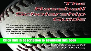 [Popular Books] The Baseball Scholarship Guide Free Online
