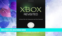 Big Deals  Xbox Revisited: A Game Plan for Corporate and Civic Renewal  Best Seller Books Best