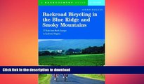 FAVORITE BOOK  Backroad Bicycling in the Blue Ridge and Smoky Mountains: 27 Rides for Touring and