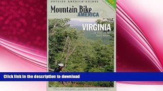 READ  Mountain Bike America: Virginia, 2nd: An Atlas of Virginia s Greatest Off-Road Bicycle Rdes