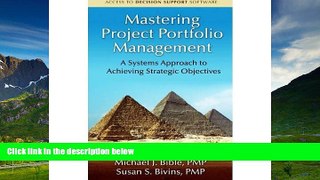 READ FREE FULL  Mastering Project Portfolio Management: A Systems Approach to Achieving Strategic