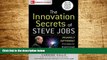 Must Have  The Innovation Secrets of Steve Jobs: Insanely Different Principles for Breakthrough