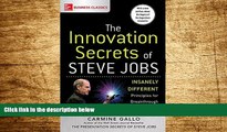 Must Have  The Innovation Secrets of Steve Jobs: Insanely Different Principles for Breakthrough