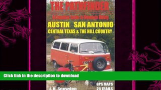 FAVORITE BOOK  Pathfinder Complete Guide to Mountain Biking Austin and San Antonio and Central