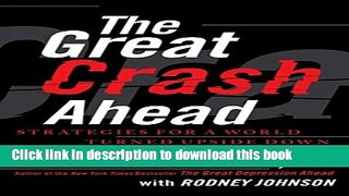 [PDF] The Great Crash Ahead: Strategies for a World Turned Upside Down Popular Online