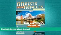 FAVORITE BOOK  60 Hikes Within 60 Miles: San Antonio and Austin: Including the Hill Country FULL
