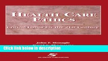 [PDF] Health Care Ethics: Critical Issues for the 21st Century Full Online