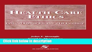 [PDF] Health Care Ethics: Critical Issues for the 21st Century Full Online