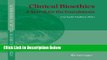 Books Clinical Bioethics: A Search for the Foundations (International Library of Ethics, Law, and