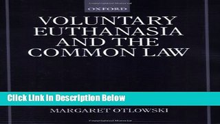Ebook Voluntary Euthanasia and the Common Law Full Download