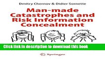 [PDF] Man-made Catastrophes and Risk Information Concealment: Case Studies of Major Disasters and