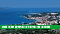 [PDF] The Island of Brac, Croatia: Blank 150 page lined journal for your thoughts, ideas, and