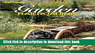 [PDF] Garden Railroading: Getting Started in the Hobby Popular Colection