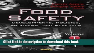 [Popular Books] Food Safety: Developments, Policies, Programs, and Research Full Online