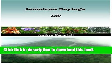 Download Video: [PDF] Jamaican Sayings - Life Full Online