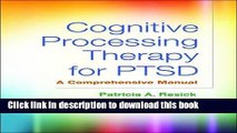 [PDF] Cognitive Processing Therapy for PTSD: A Comprehensive Manual Popular Colection