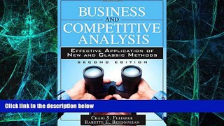Big Deals  Business and Competitive Analysis: Effective Application of New and Classic Methods