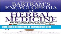 [Popular Books] Bartram s Encyclopedia of Herbal Medicine: The Definitive Guide to the Herbal